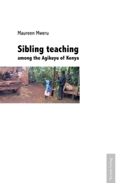 Sibling teaching among the Agikuyu of Kenya