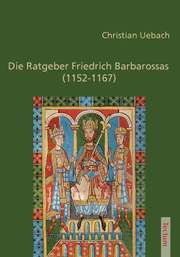 Die Ratgeber Friedrich Barbarossas (1152-1167) - Cover