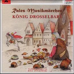 Rales Musikmärchen - König Drosselbart - Cover