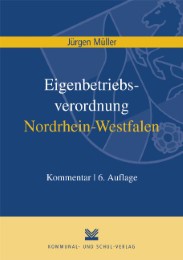 Eigenbetriebsverordnung Nordrhein-Westfalen/Kommunalunternehmensverordnung Nordrhein-Westfalen