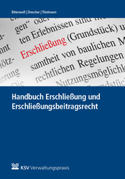 Handbuch Erschliessung und Erschliessungsbeitragsrecht - Cover