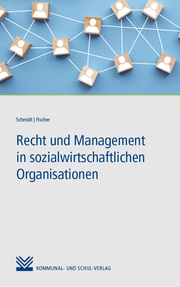 Recht und Management in sozialwirtschaftlichen Organisationen