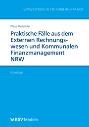 Praktische Fälle aus dem Externen Rechnungswesen und Kommunalen Finanzmanagement NRW - Cover