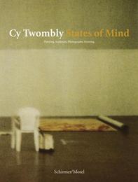 Cy Twombly - States of Mind