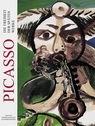 Picasso - Die Freiheit der späten Werke