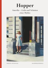 Edward Hopper: Amerika - Licht und Schatten eines Mythos