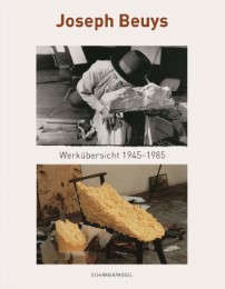Joseph Beuys - Eine Werkübersicht 1945-1985