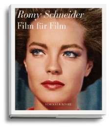 Romy Schneider - Film für Film