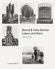 Bernd & Hilla Becher - Leben und Werk