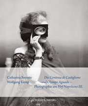 Die Contessa di Castiglione und Olympe Aguado