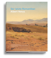 Der letzte Romantiker: Albert Venus