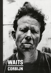 Waits/Corbijn '77-'11 - Cover