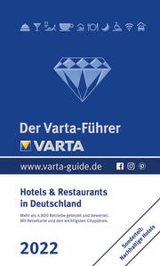 Der Varta-Führer 2022 Hotels und Restaurants in Deutschland