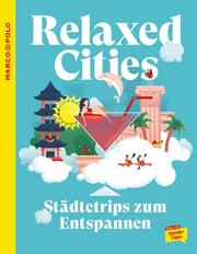 MARCO POLO Trendguide Relaxed Cities - Cover