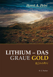Lithium - das graue Gold