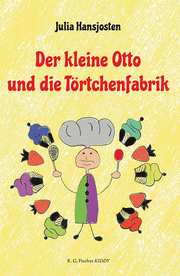 Der kleine Otto und die Törtchenfabrik - Cover