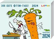 365 GUTE TOM-TAGE! - Tageskalender 2024