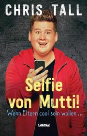 Selfie von Mutti