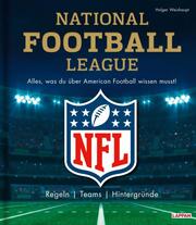 NFL: National Football League - Alles, was du über American Football wissen musst - Cover