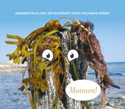 Das große Buch MOIN - Alles über Krabben, Klönschnack & Kultur aus dem Moinland - Abbildung 1