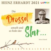 Die Drossel amselt und es finkt der Star ... Heinz Erhardt Postkartenkalender 2021