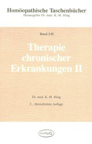 Homöopathische Taschenbücher / Therapie chronischer Erkrankungen II