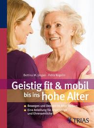 Geistig fit & mobil bis ins hohe Alter - Cover