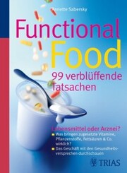 Functional Food - 99 verblüffende Tatsachen - Cover