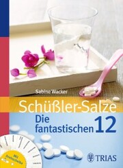 Schüßler-Salze: Die fantastischen 12 - Cover