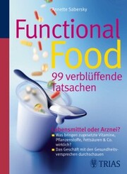 Functional Food - 99 verblüffende Tatsachen - Cover