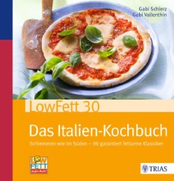 LowFett30 - Das Italien-Kochbuch