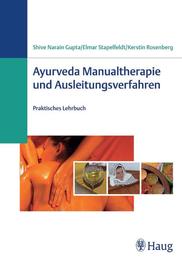 Ayurveda Manualtherapie und Ausleitungsverfahren