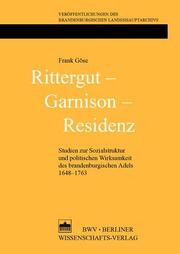 Rittergut - Garnison - Residenz