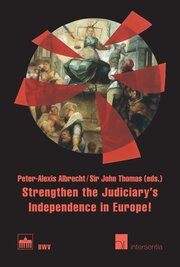 Strengthen the Judiciary's Independence in Europe! - Cover