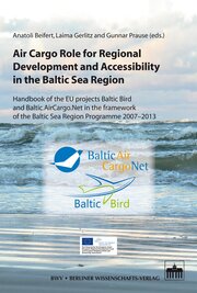 Air Cargo Role for Regional Development and Accessibility in the Baltic Sea Region