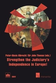 Strengthen the Judiciary's Independence in Europe! - Cover