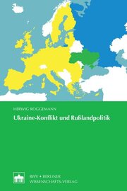 Ukraine-Konflikt und Rußlandpolitik