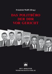 Das Politbüro der DDR vor Gericht - Cover