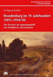 Brandenburg im 19. Jahrhundert (1815-1914/18) - Cover