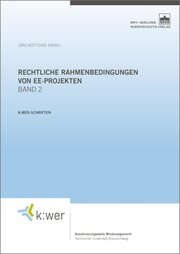 Rechtliche Rahmenbedingungen von EE-Projekten. Band 2 - Cover