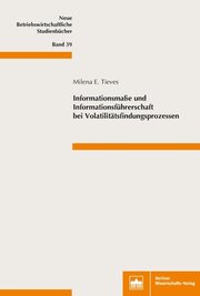 Informationsmaße und Informationsführerschaft bei Volatilitätsfindungsprozessen - Cover