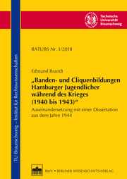 'Banden- und Cliquenbildungen Hamburger Jugendlicher während des Krieges (1940 bis 1943)' - Cover