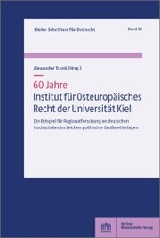 60 Jahre Institut für Osteuropäisches Recht der Universität Kiel - Cover