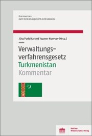 Verwaltungsverfahrensgesetz Turkmenistan
