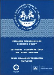 Estnische Gespräche über Wirtschaftspolitik 3-4/2019