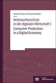 Verbraucherschutz in der digitalen Wirtschaft/Consumer Protection in a Digital Economy