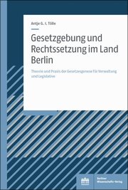 Gesetzgebung und Rechtssetzung im Land Berlin