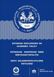 Estnische Gespräche über Wirtschaftspolitik 1-2/2022