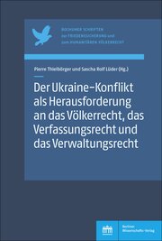 Der Ukraine-Konflikt als Herausforderung an das Völkerrecht, das Verfassungsrech