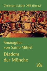 Smaragdus von Saint-Mihiel - Diadem der Mönche